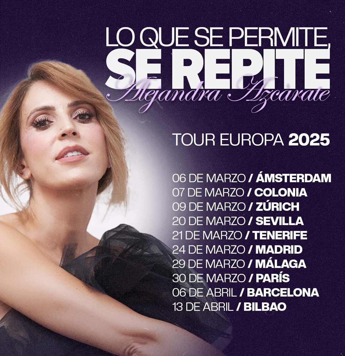 Lo Que Se Permite, Se Repite — fechas de gira